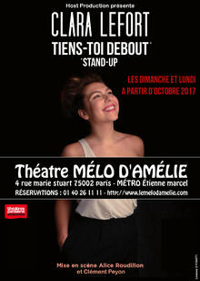 "Tiens-toi debout" - Clara Lefort, Théâtre Mélo d'Amélie
