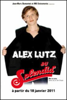 Alex Lutz au Splendid
