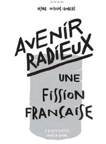 L'A-DÉMOCRATIE VOLET #2 « Avenir Radieux, une fission française », Théâtre de Belleville