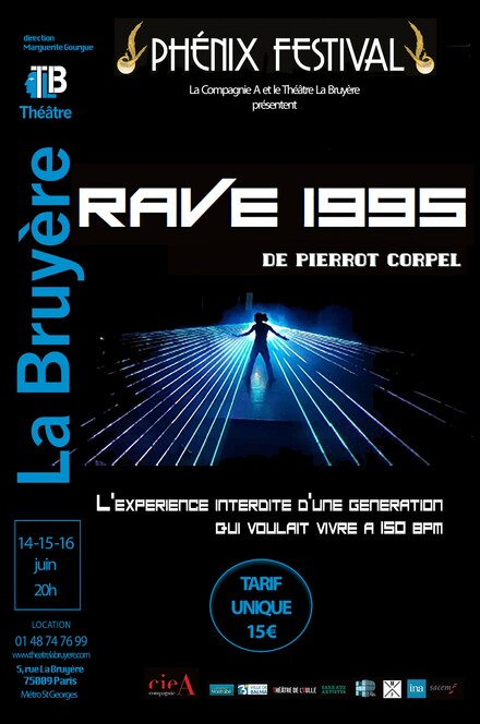 RAVE 1995 [PHENIX FESTIVAL] au Théâtre Actuel La Bruyère