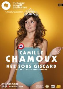 Camille Chamoux "Née sous Giscard"