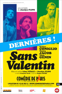 Sans Valentin, Théâtre Comédie de Paris