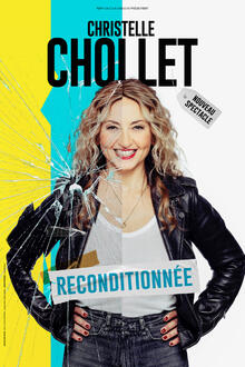 Christelle Chollet : Reconditionnée, théâtre Atelier Théâtre Actuel