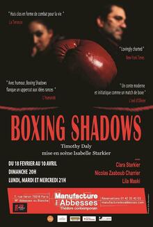 Boxing shadows, Théâtre la Manufacture des Abbesses
