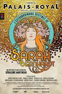 L’extraordinaire destinée de Sarah Bernhardt, Théâtre du Palais Royal