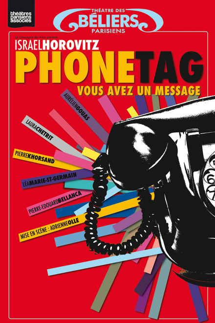 Phone Tag, vous avez un message au Théâtre des Béliers Parisiens