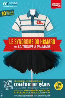 LA TROUPE A PALMADE, "Le Syndrome du Homard"