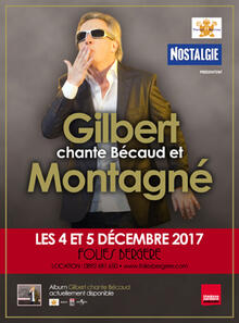 Gilbert chante Bécaud et Montagné, Théâtre des Folies Bergère