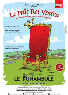 Le petit roi ventru, Théâtre du Funambule Montmartre