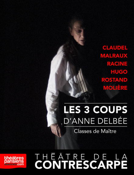 Les 3 coups d'Anne d'Elbée : classes de maître au Théâtre de la Contrescarpe