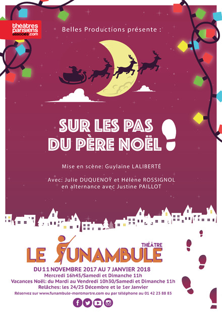 Sur les pas du Père Noël au Théâtre du Funambule Montmartre
