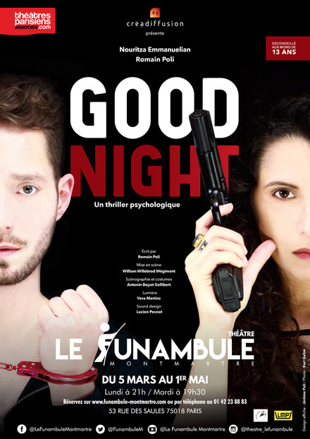 Good Night au Théâtre du Funambule Montmartre