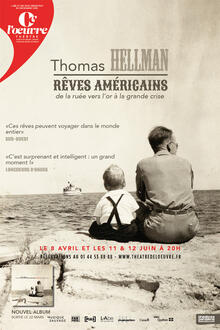 Rêves Américains - Thomas HELLMAN, Théâtre de l'Œuvre