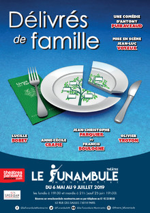 Délivrés de famille, Théâtre du Funambule Montmartre