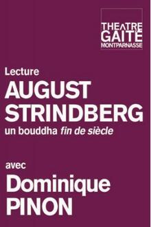 Un Bouddah fin de siècle - Dominique Pinon lit August Strindberg
