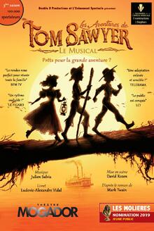 Les aventures de Tom Sawyer, LE MUSICAL, Théâtre Mogador