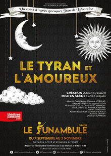Le tyran et l'amoureux, Théâtre du Funambule Montmartre