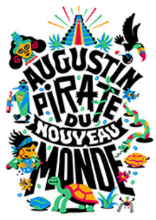 Augustin pirate du nouveau monde, Théâtre du Funambule Montmartre