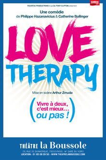 Love Therapy, Théâtre La Boussole