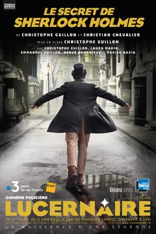 Le secret de Sherlock Holmes, Théâtre Lucernaire