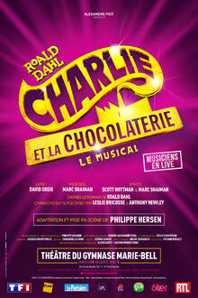 Charlie et la chocolaterie Le Musical