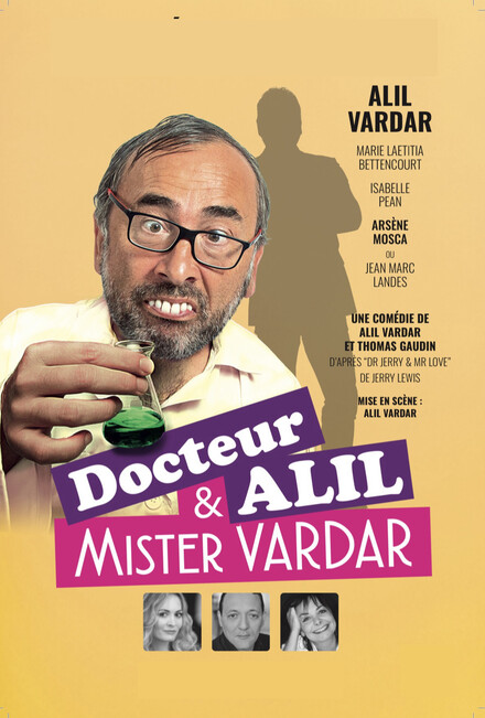 Docteur Alil & Mister VARDAR au Théâtre de la Grande Comédie