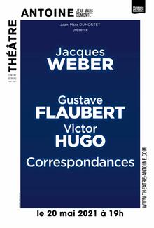 Correspondances de Gustave Flaubert et Victor Hugo