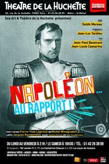Napoléon... au rapport !