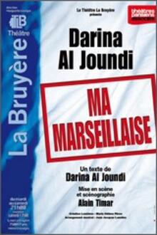Ma Marseillaise, Théâtre Actuel La Bruyère