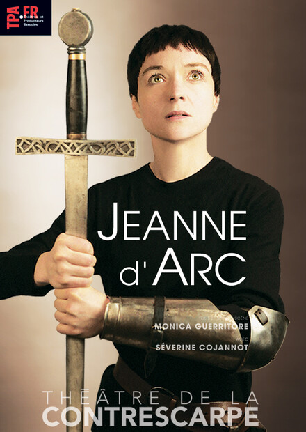 Jeanne d'Arc au Théâtre de la Contrescarpe