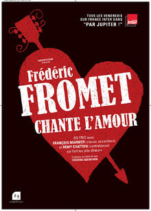 Frédéric Fromet chante l’amour