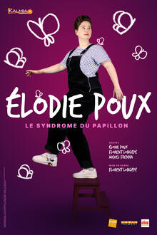 Elodie Poux - Le syndrome du papillon, Théâtre 100 noms