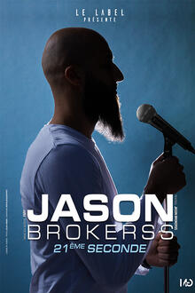 Jason Brokerss "21ème seconde"