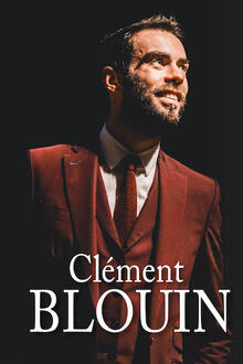 Clement Blouin - Insaisissable, Théâtre à l'Ouest Auray