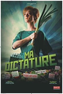 JULIE VILLERS « Ma dictature », Théâtre à l’Ouest Caen
