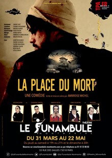 La place du mort, Théâtre du Funambule Montmartre