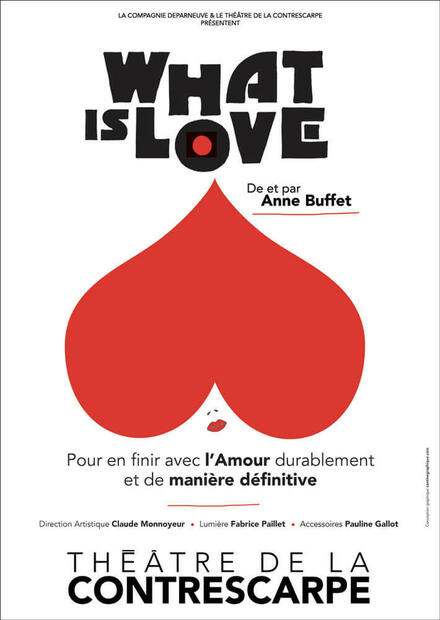 What is love au Théâtre de la Contrescarpe