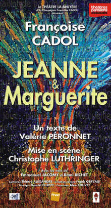 Jeanne et Margueritte, Théâtre Actuel La Bruyère