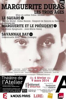 Marguerite et le président - Marguerite Duras, Les trois âges, Théâtre de l'Atelier
