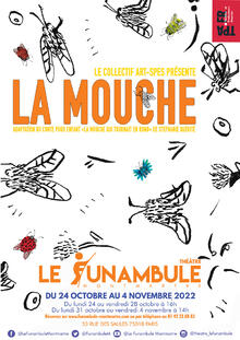 La mouche, Théâtre du Funambule Montmartre