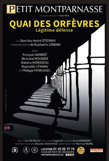 QUAI DES ORFÈVRES - Légitime défense, Théâtre du Petit Montparnasse
