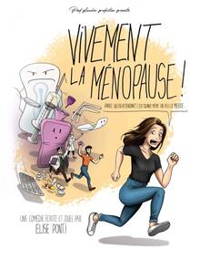 Vivement la ménopause, Théâtre Comédie d'Aix