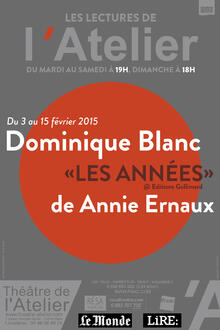LES LECTURES DE L'ATELIER - Dominique BLANC lit "LES ANNÉES"