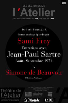 LES LECTURES DE L'ATELIER - Samy FREY lit " Entretiens avec Jean-Paul Sartre (août-septembre 1974)"