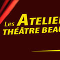 Les « Ateliers du Théâtre Beaulieu »