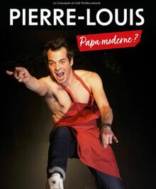 PIERRE-LOUIS - Papa Moderne ?, Théâtre La compagnie du Café-Théâtre