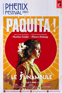 Paquita !, Théâtre du Funambule Montmartre