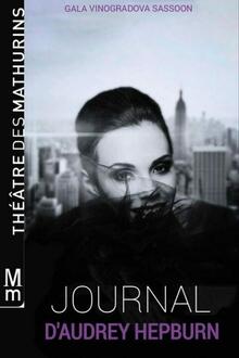 Le journal d’Audrey Hepburn, Théâtre des Mathurins (Studio)