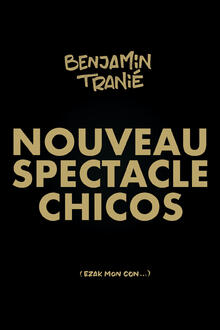 BENJAMIN TRANIÉ - Chicos, Théâtre Comédie d'Aix