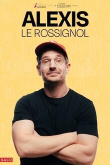 ALEXIS LE ROSSIGNOL - Le sens de la vie, Théâtre à l'Ouest Auray